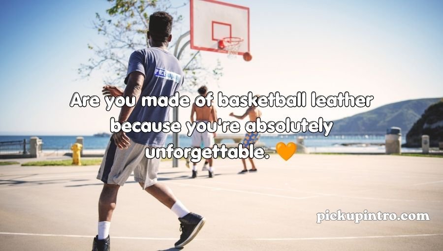Basketball Pick Up Lines