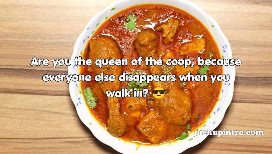 Chicken Pick Up Lines