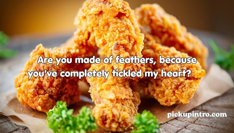 Chicken Pick Up Lines