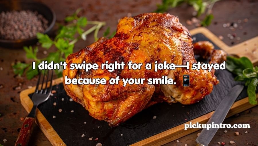 Chicken Pick Up Lines