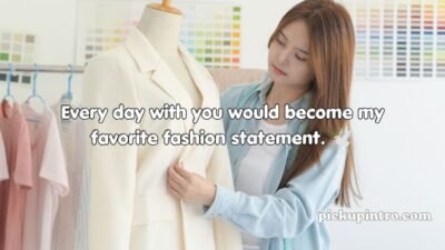 Clothing Pickup Lines