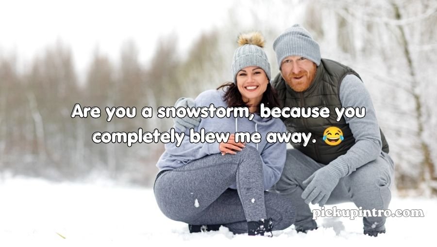 Snow Pick Up Lines