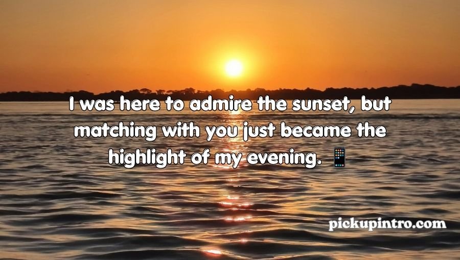 Sunset Pick Up Lines