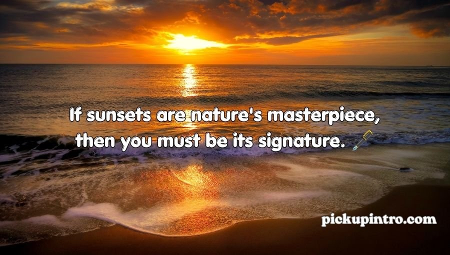 Sunset Pick Up Lines