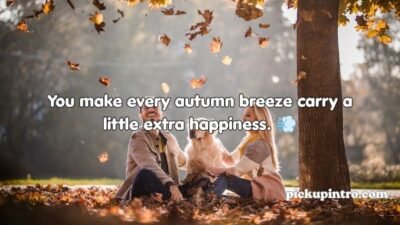 Autumn Pick Up Lines