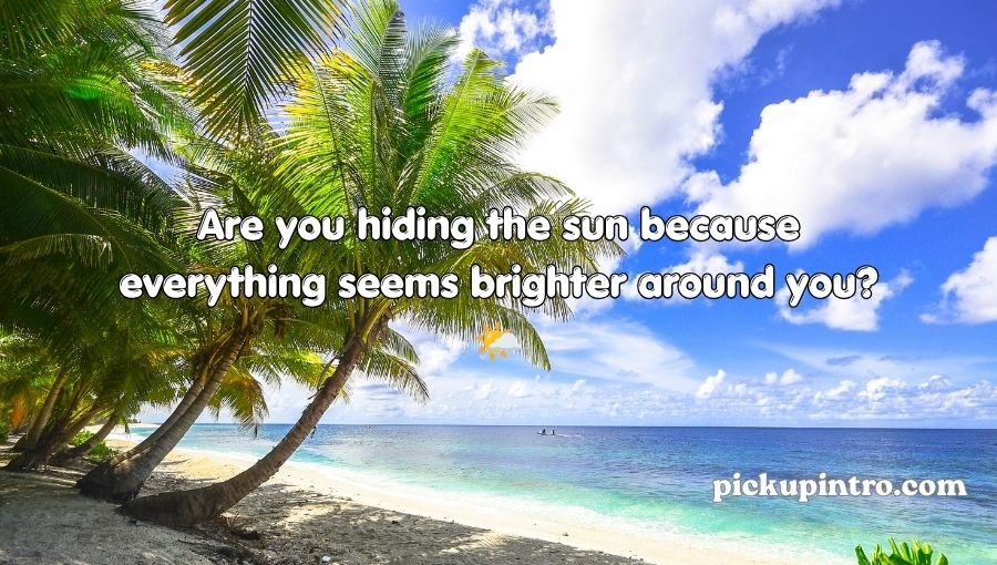 Beach Pick Up Lines