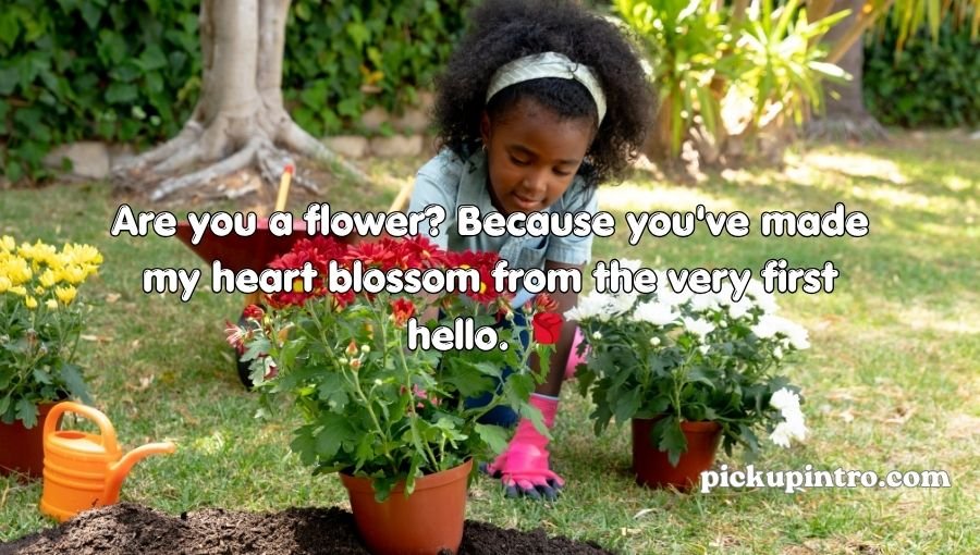 Flower Pick Up Lines