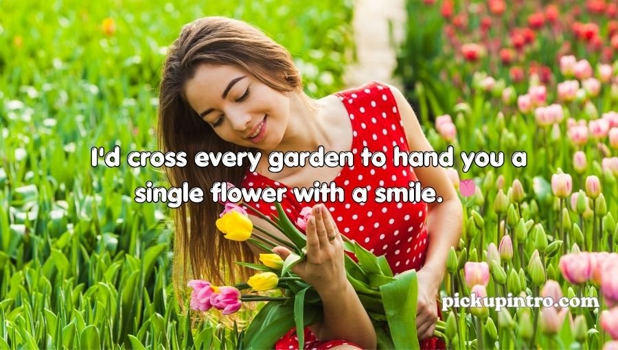 Flower Pick Up Lines