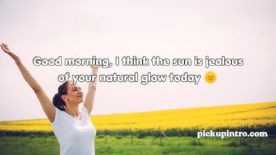 Good Morning Pick Up Lines