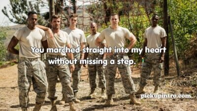Military Pick Up Lines
