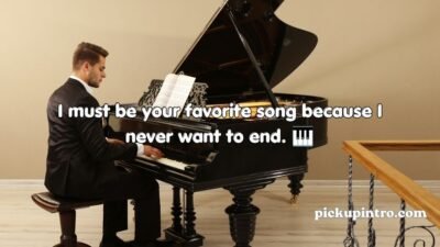 Piano Pick Up Lines