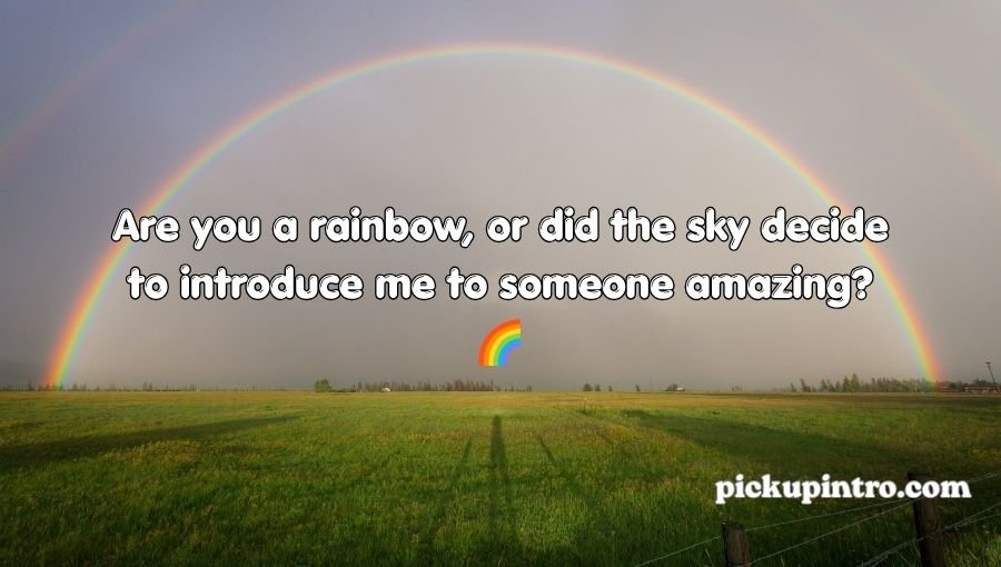 Rainbow Pick Up Lines