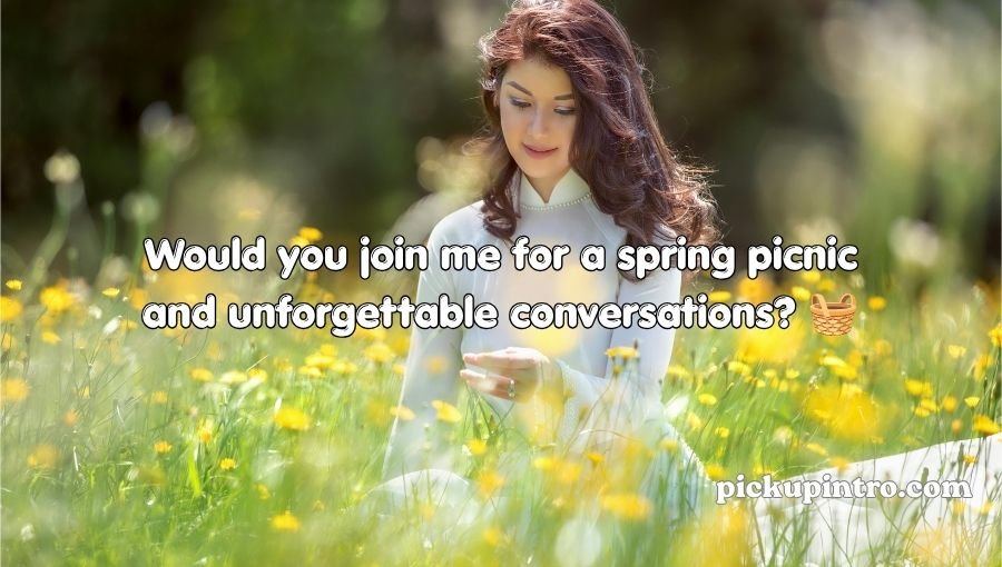 Spring Pick Up Lines