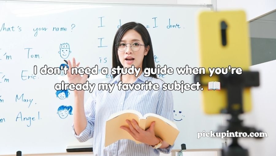 Teacher Pick Up Lines