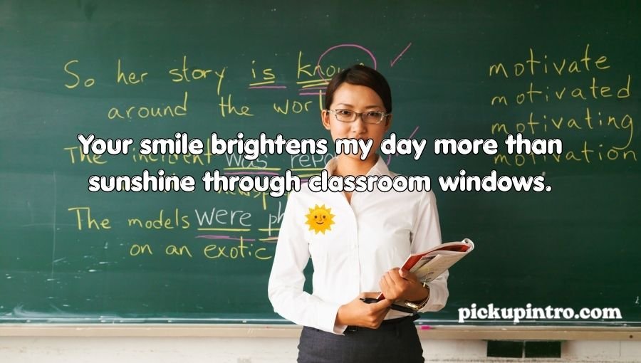 Teacher Pick Up Lines