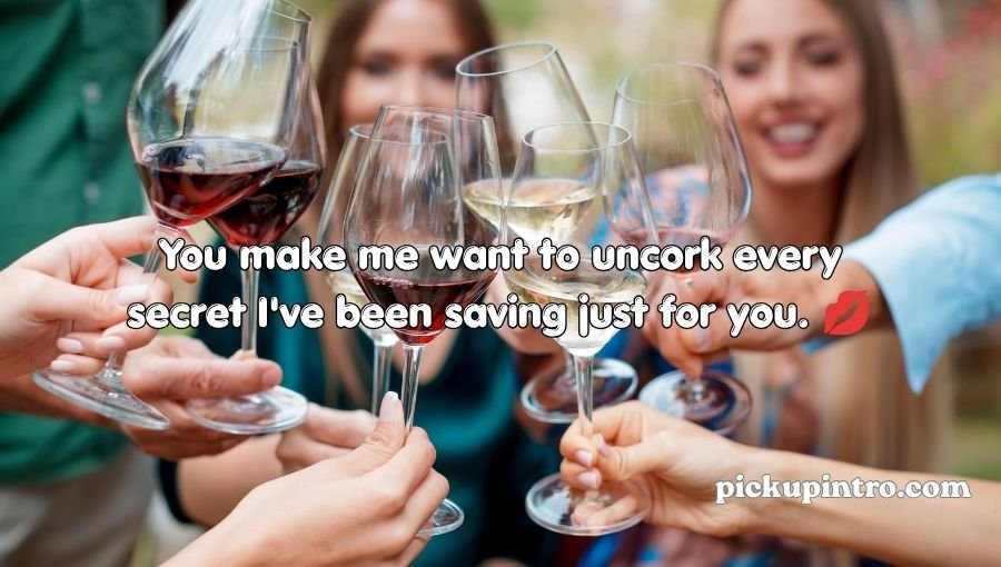 Wine Pick Up Lines