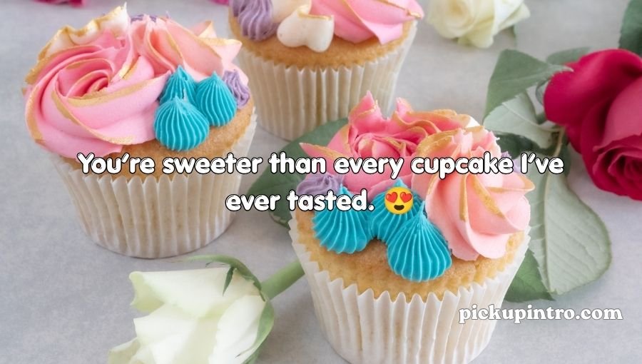 Cupcake Pickup Lines