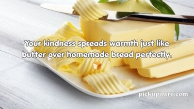 Butter Pickup Lines