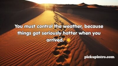 Desert Pickup Lines