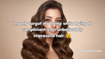 Hair Pickup Lines
