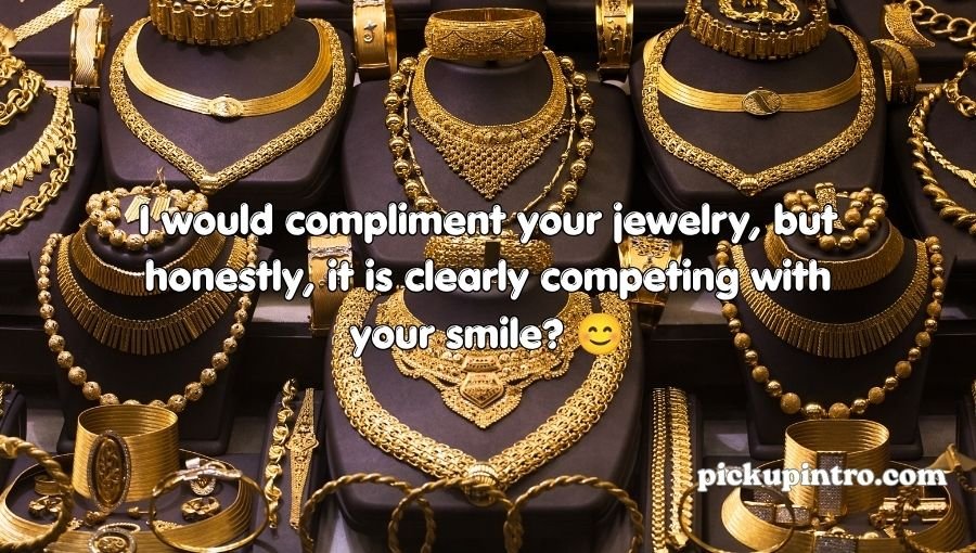Jewelry Pickup Lines