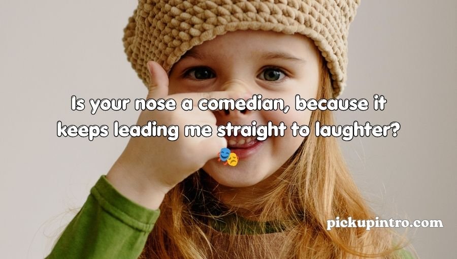 Funny and flirty nose-themed conversation ideas