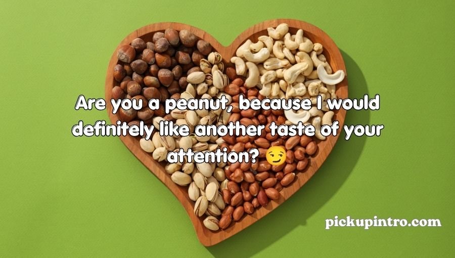 Flirty nuts themed conversation starters