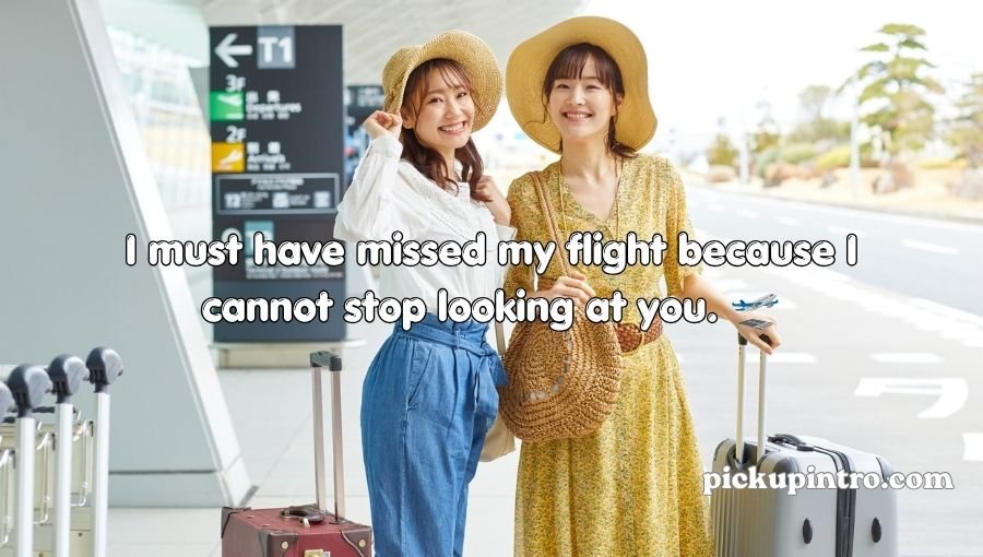 Travel Pick Up Lines