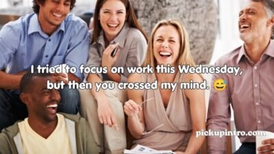 Wednesday Pickup Lines