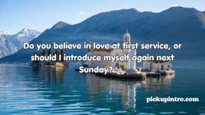 Church Pick Up Lines