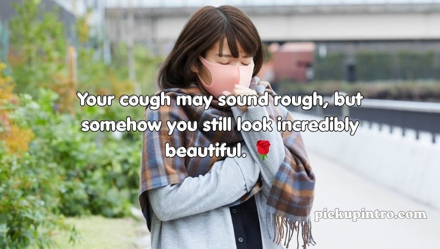 Cough Pickup Lines