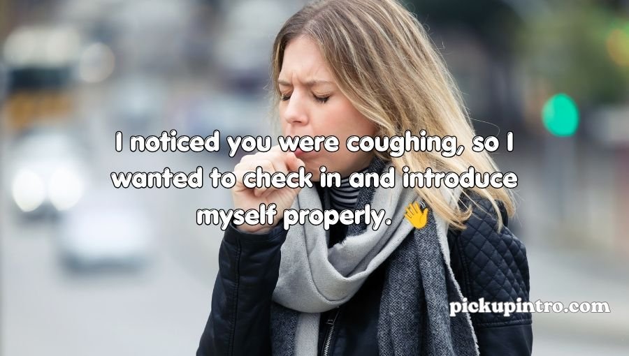 Cough Pickup Lines