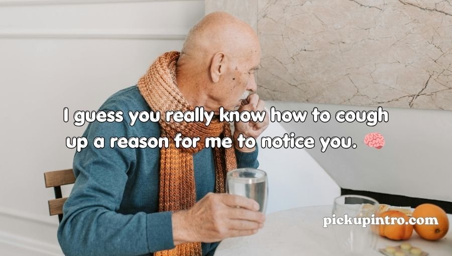 Cough Pickup Lines