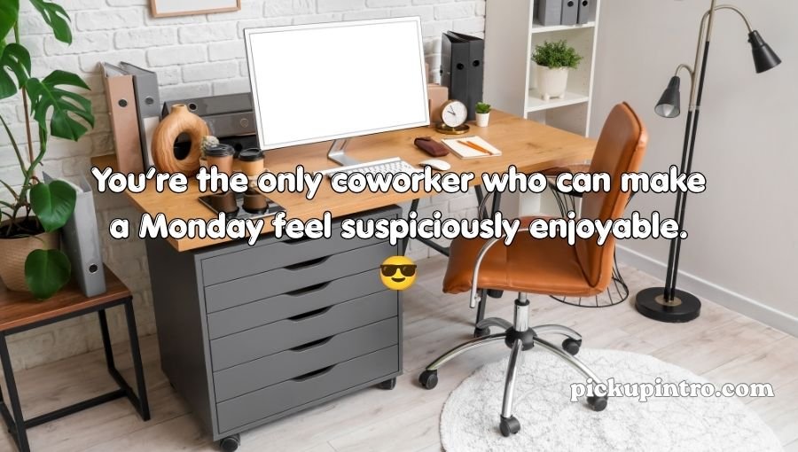 Desk Pickup Lines