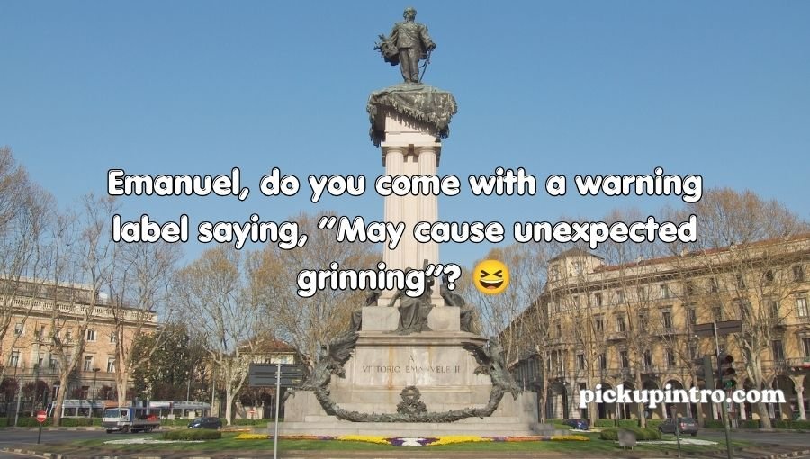 Emanuel Pickup Lines