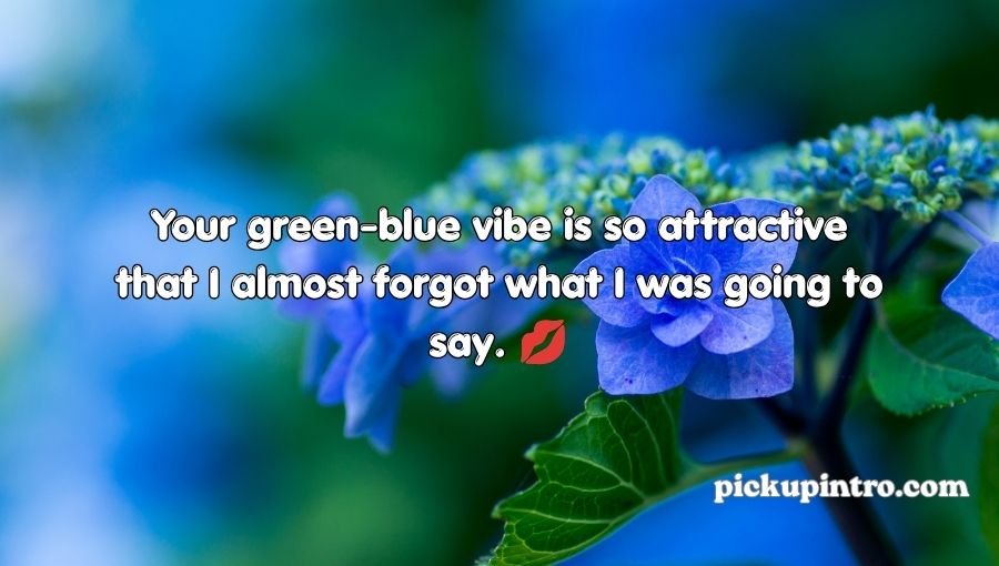 Green-Blue Pickup Lines