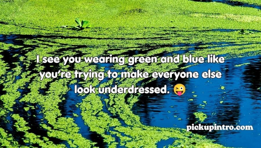 Green-Blue Pickup Lines