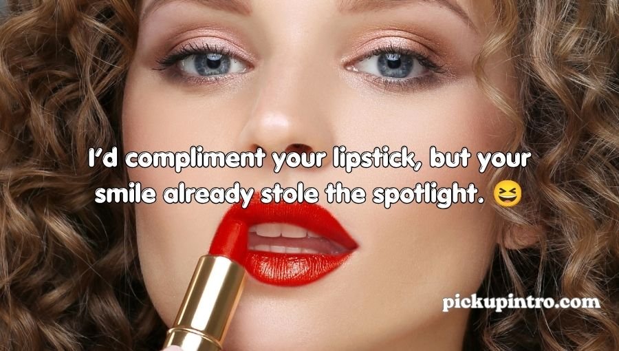 Lipstick Pickup Lines