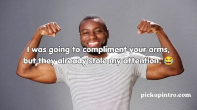 Muscle Pickup Lines