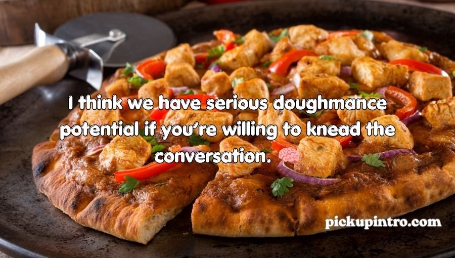 Pizza Pick Up Lines