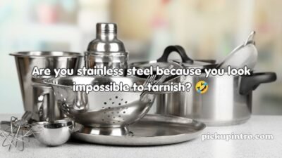 Steel Pickup Lines