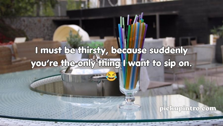 Straw Pickup Lines