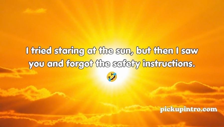 Sun Pickup Lines