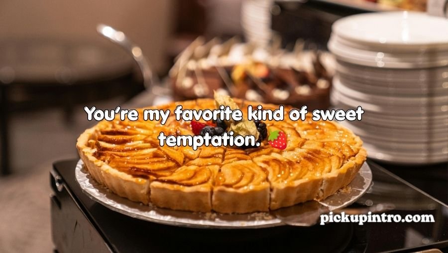 Tart Pickup Lines