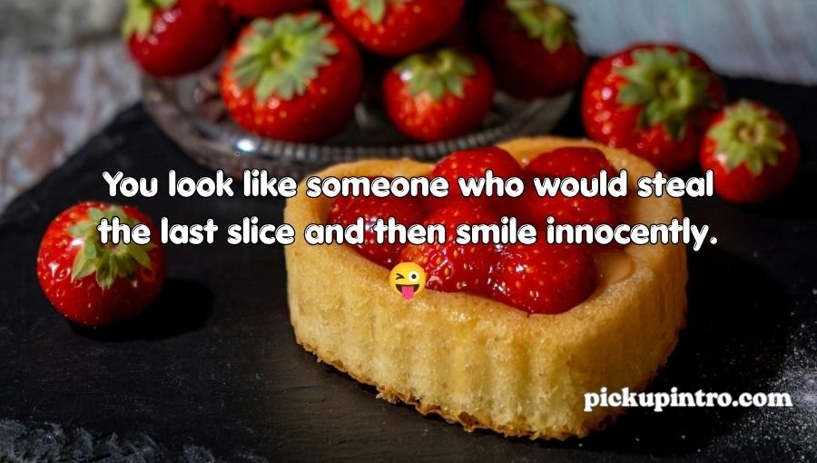 Tart Pickup Lines