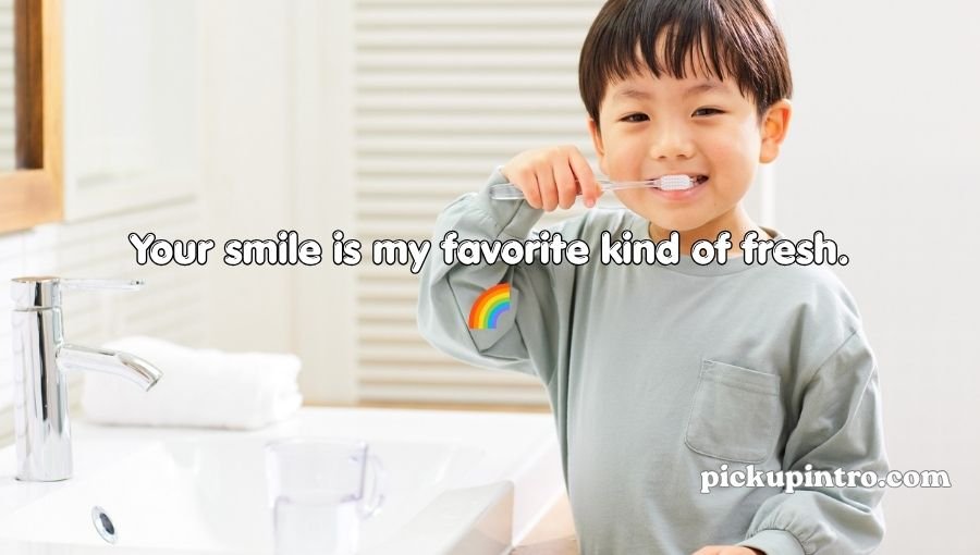 Toothpaste Pickup Lines