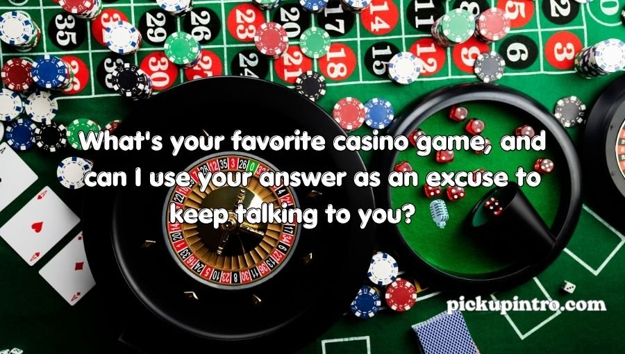 Gambling Pick Up Lines