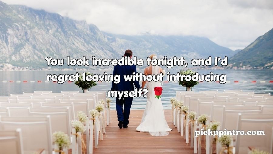 Wedding Pickup Lines