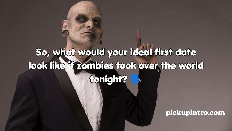 Zombie Pickup Lines
