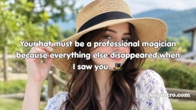 Hat Pickup Lines